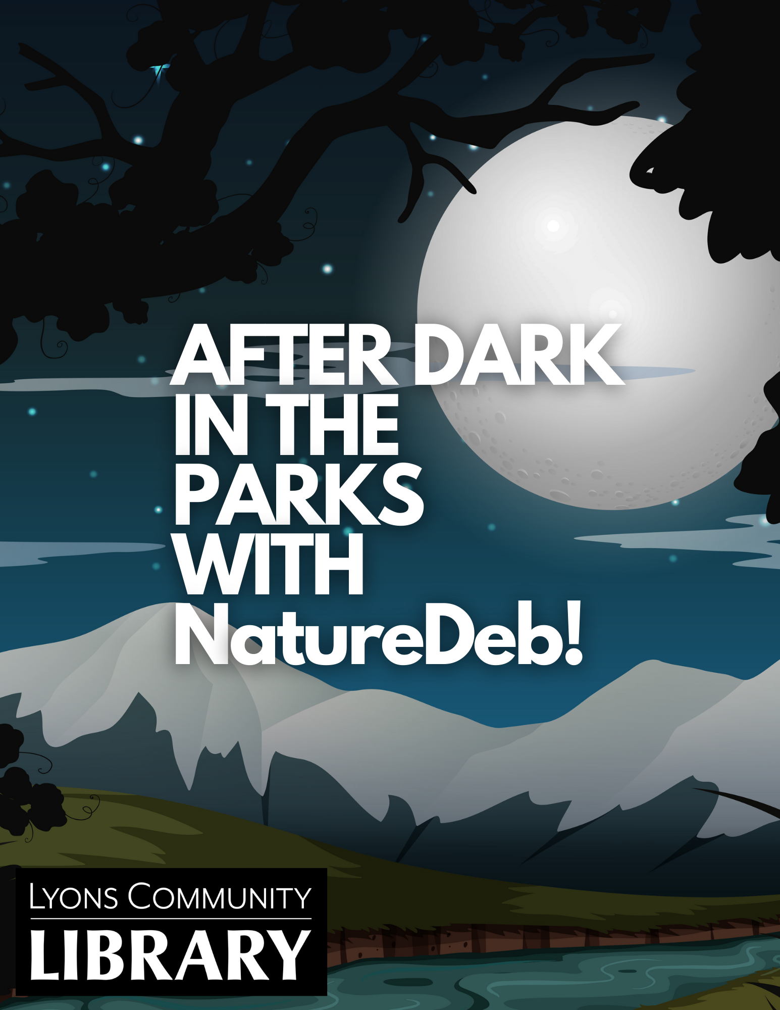 After Dark in the Parks with NatureDeb!