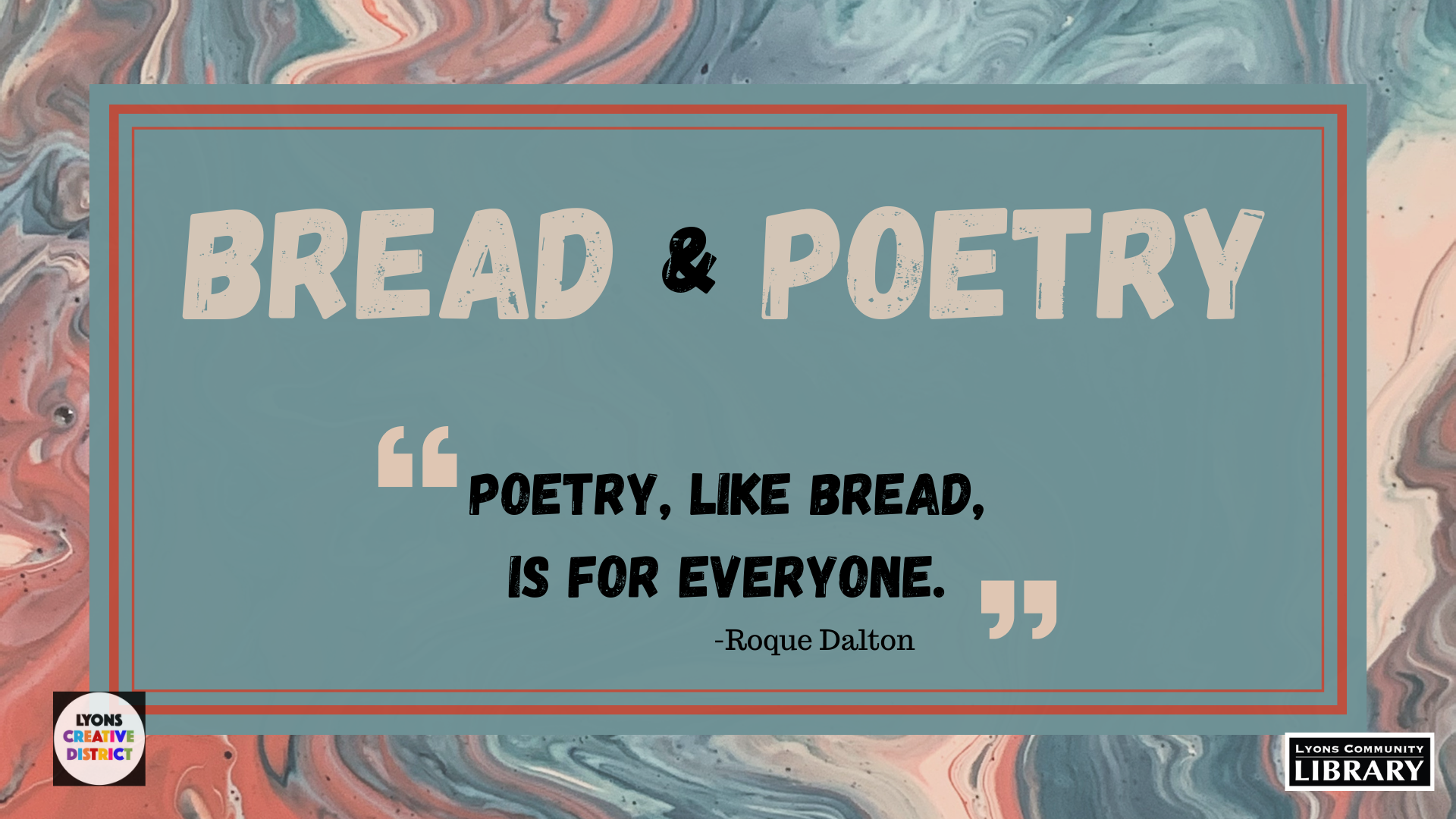 A graphic with blue, peach, and orange marbled background and the words "Bread and Poetry"