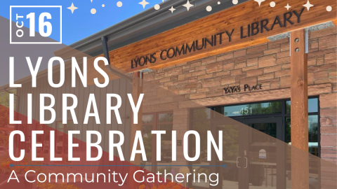 Lyons Library Celebration: A Community Gathering on October 16